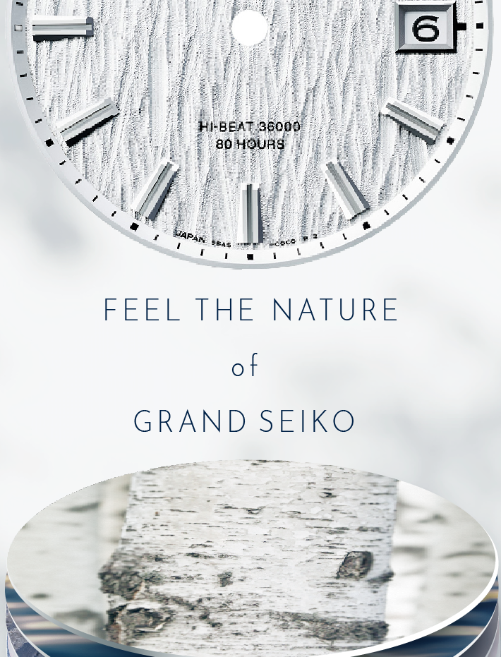 FEEL THE NATURE of GRAND SEIKO